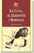 La Luna el Elefante y Rodrigo