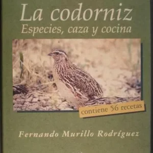La codorniz Especies, caza y cocina