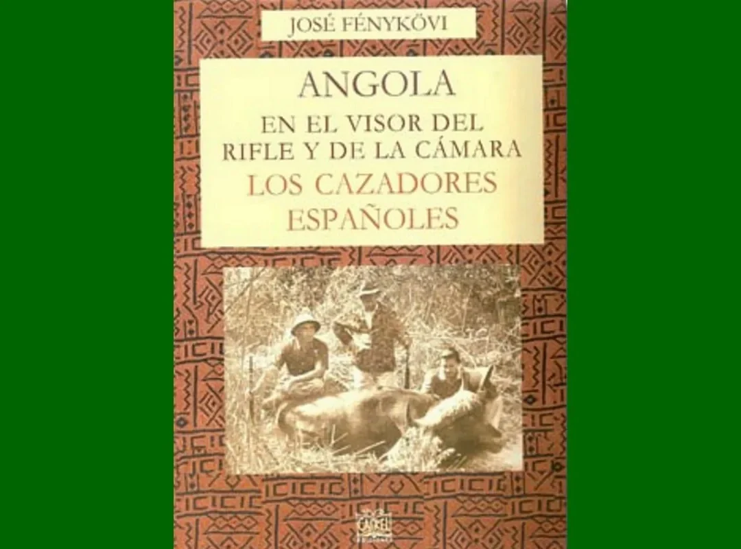 Angola en el visor del rifle y de la cámara. Los cazadores españoles.